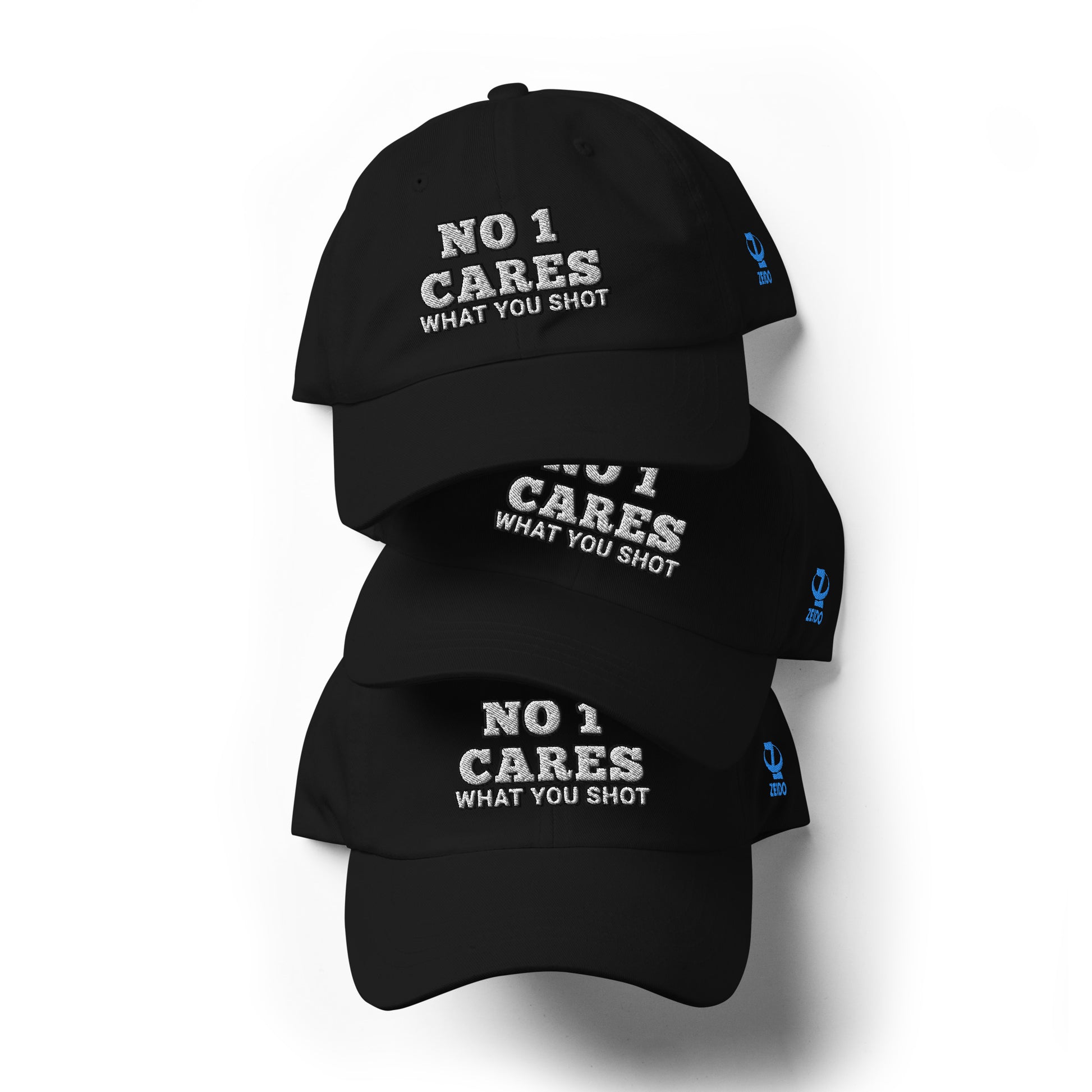 NO 1 Cares What You Shot Hat / One More Shot Dad Hat