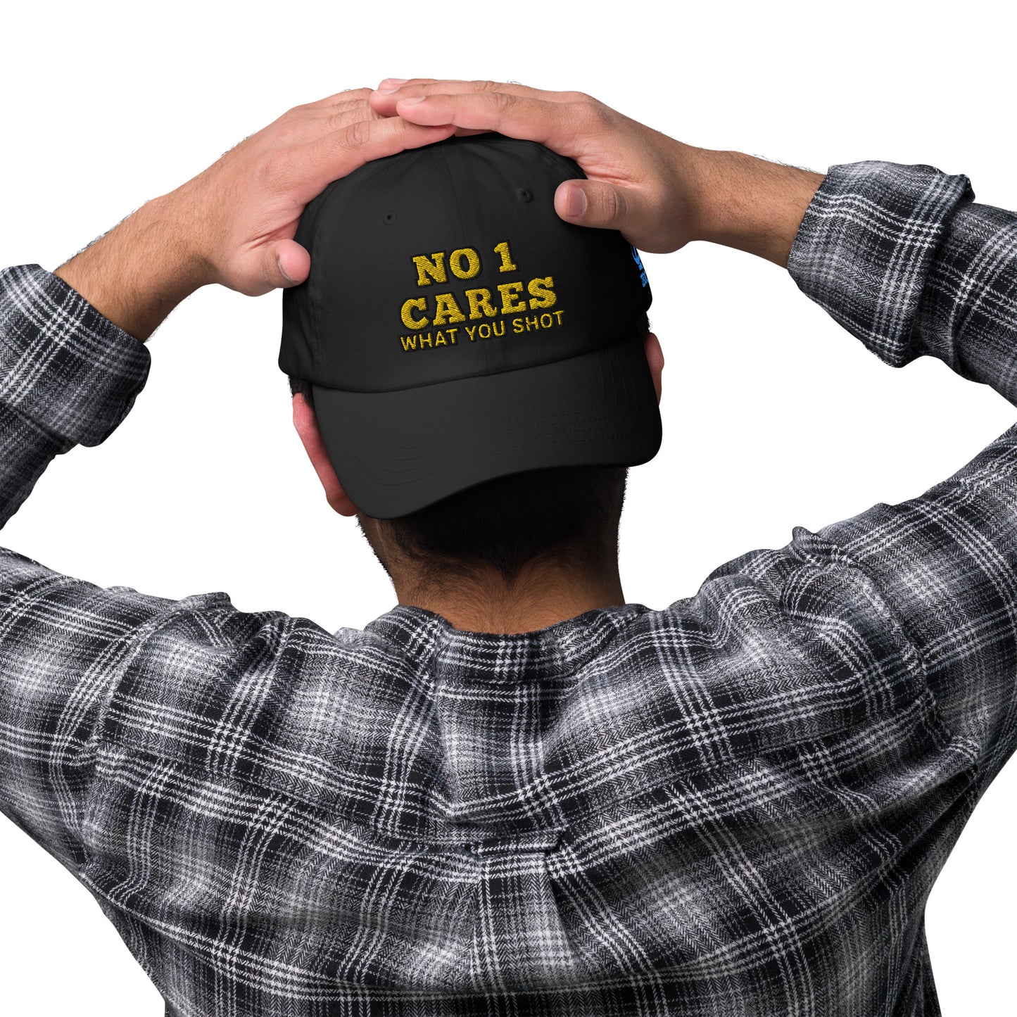 NO 1 Cares What You Shot Hat / One More Shot Dad Hat