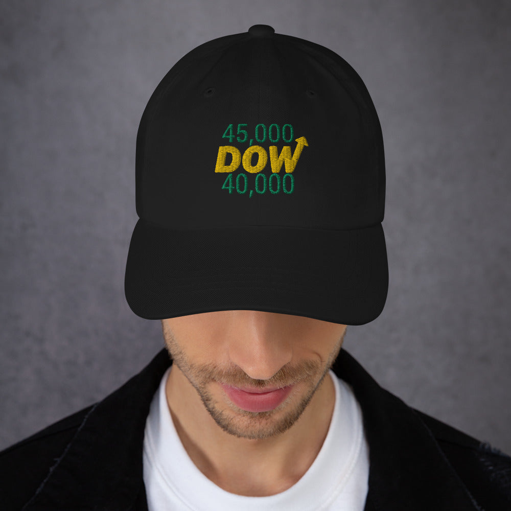 Dow 40.000 Rise To Dow 45.0000 Hat / Dow 40k Hat / Dow 40000 Dad Hat