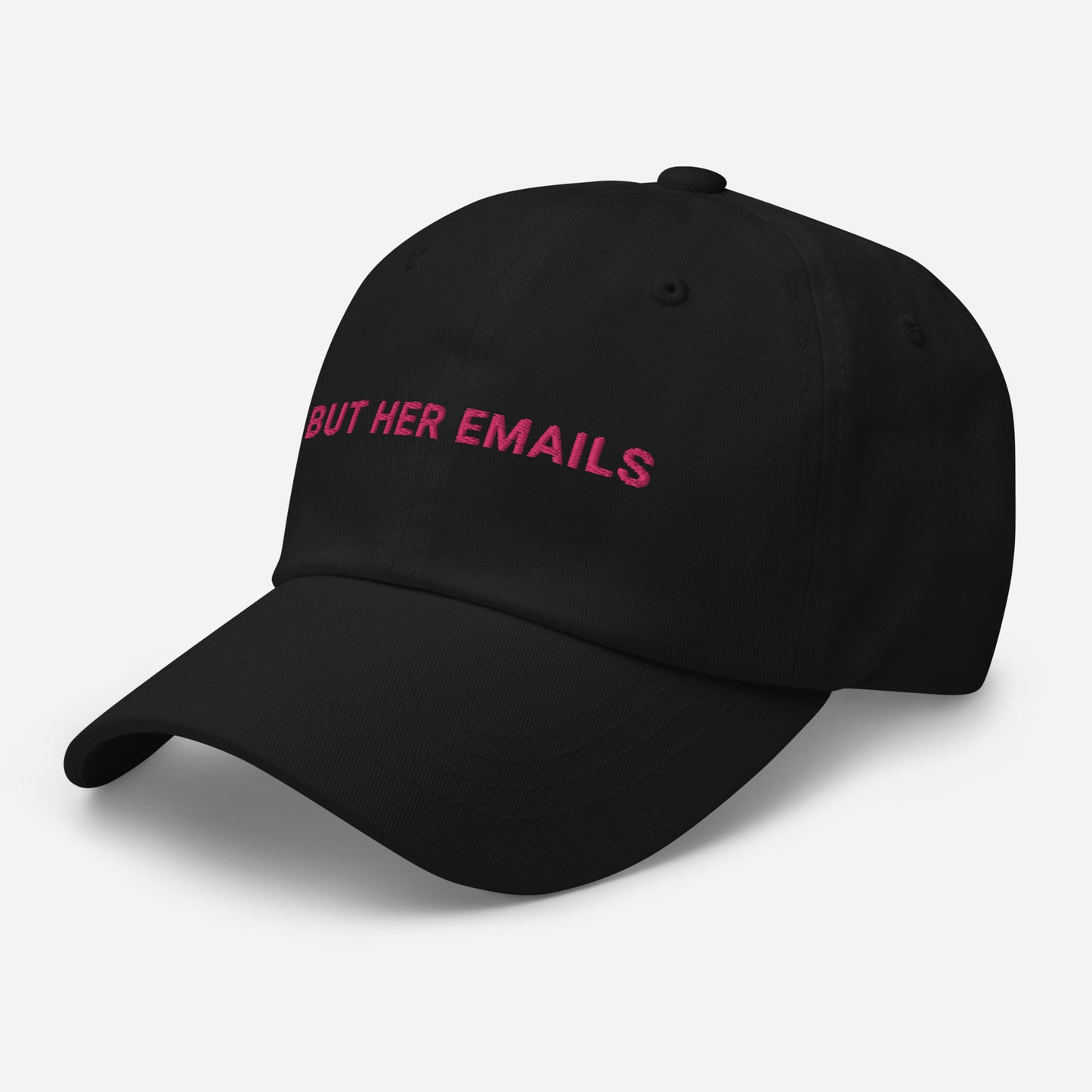 But Her Emails Hat / Hillary Clinton Hat / But Her Emails Dad hat