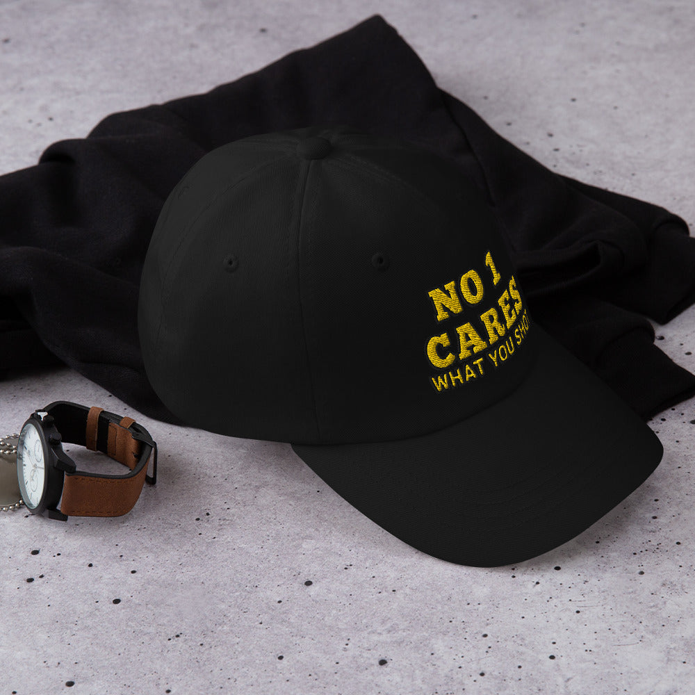 NO 1 Cares What You Shot Hat / One More Shot Dad Hat