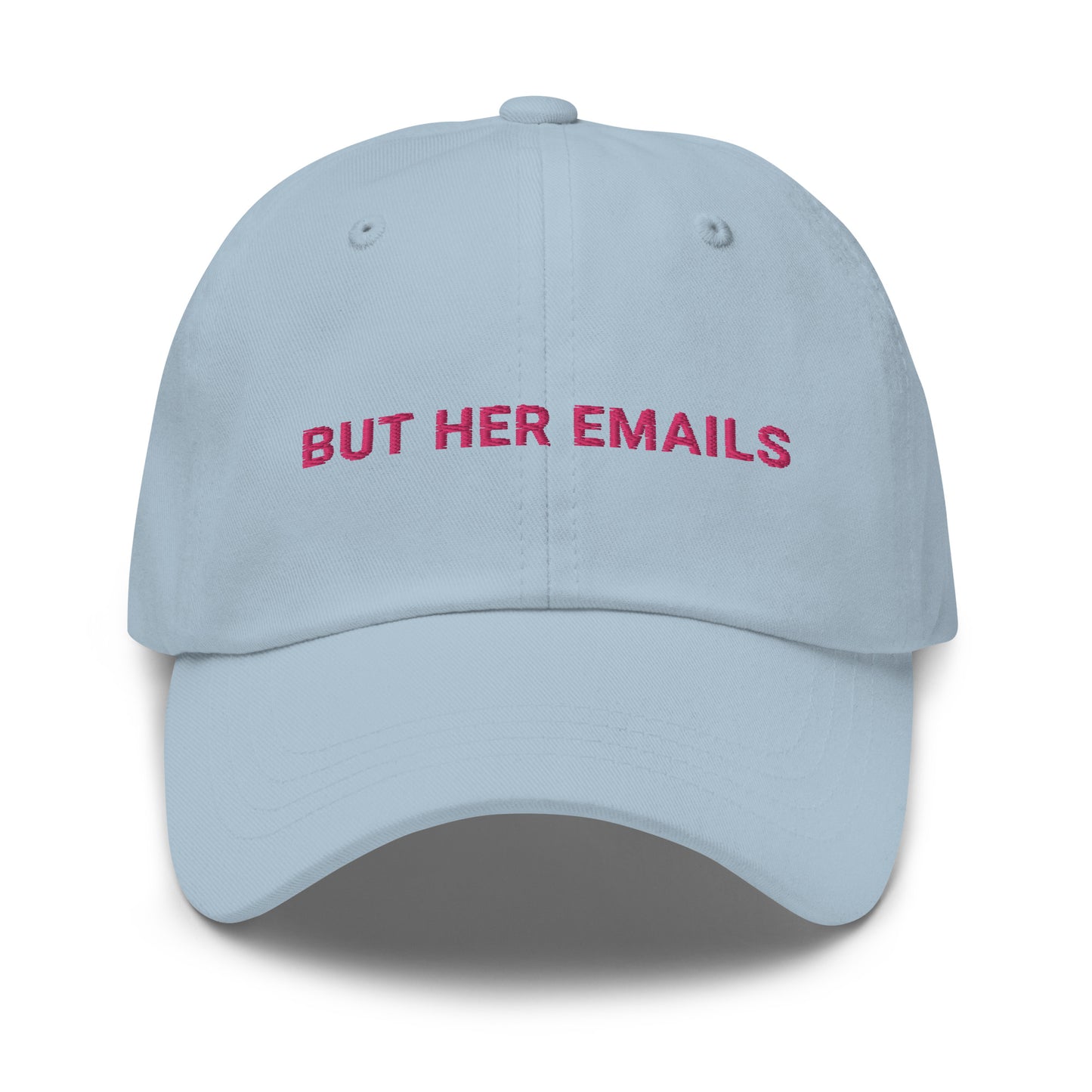 But Her Emails Hat / Hillary Clinton Hat / But Her Emails Dad hat