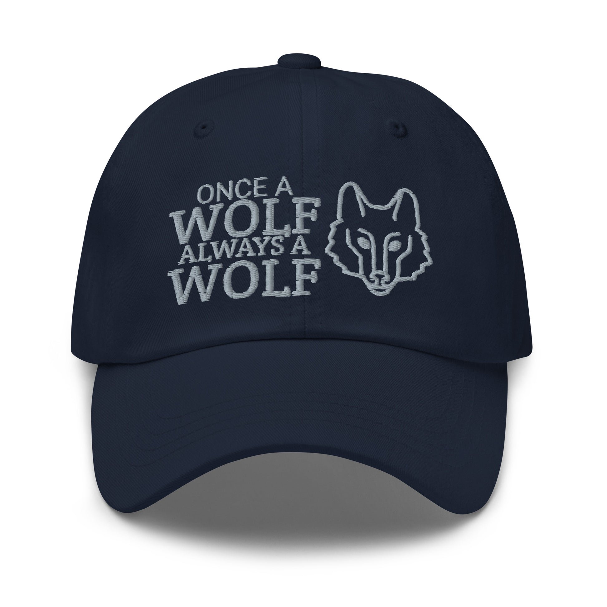 Once A Wolf Always A Wolf Hat / Wolf Dad Hat