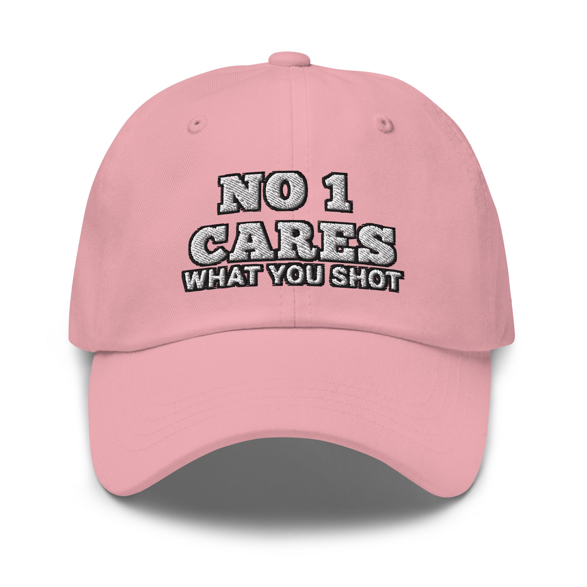 NO 1 Cares What You Shot Hat / One More Shot Dad Hat