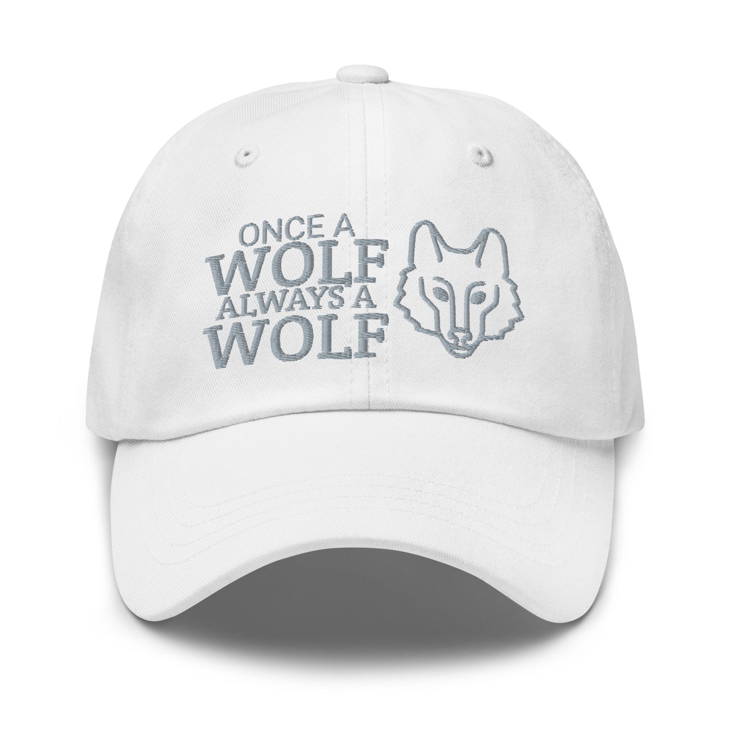 Once A Wolf Always A Wolf Hat / Wolf Dad Hat