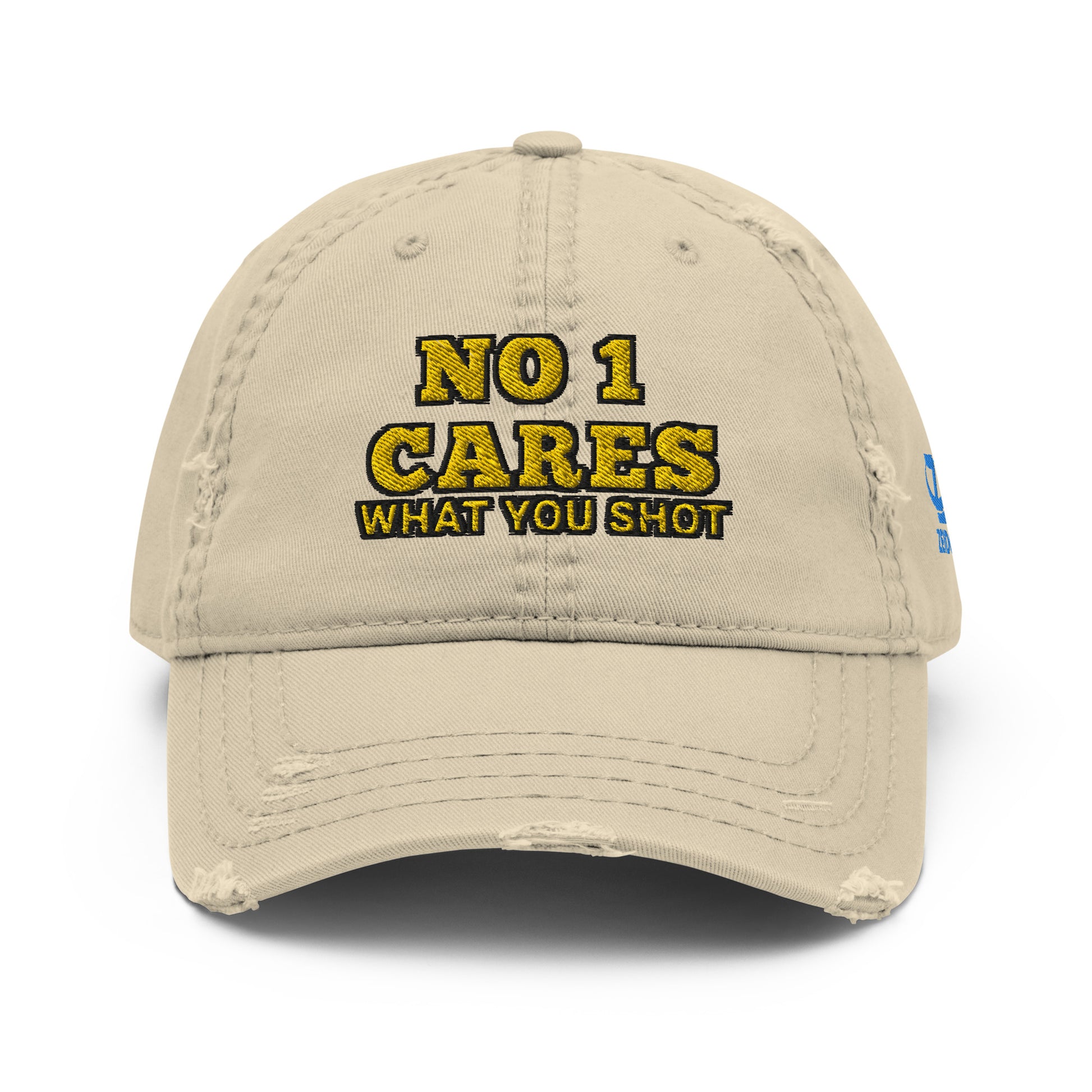 NO 1 Cares What You Shot Hat / One More Shot Distressed Dad Hat