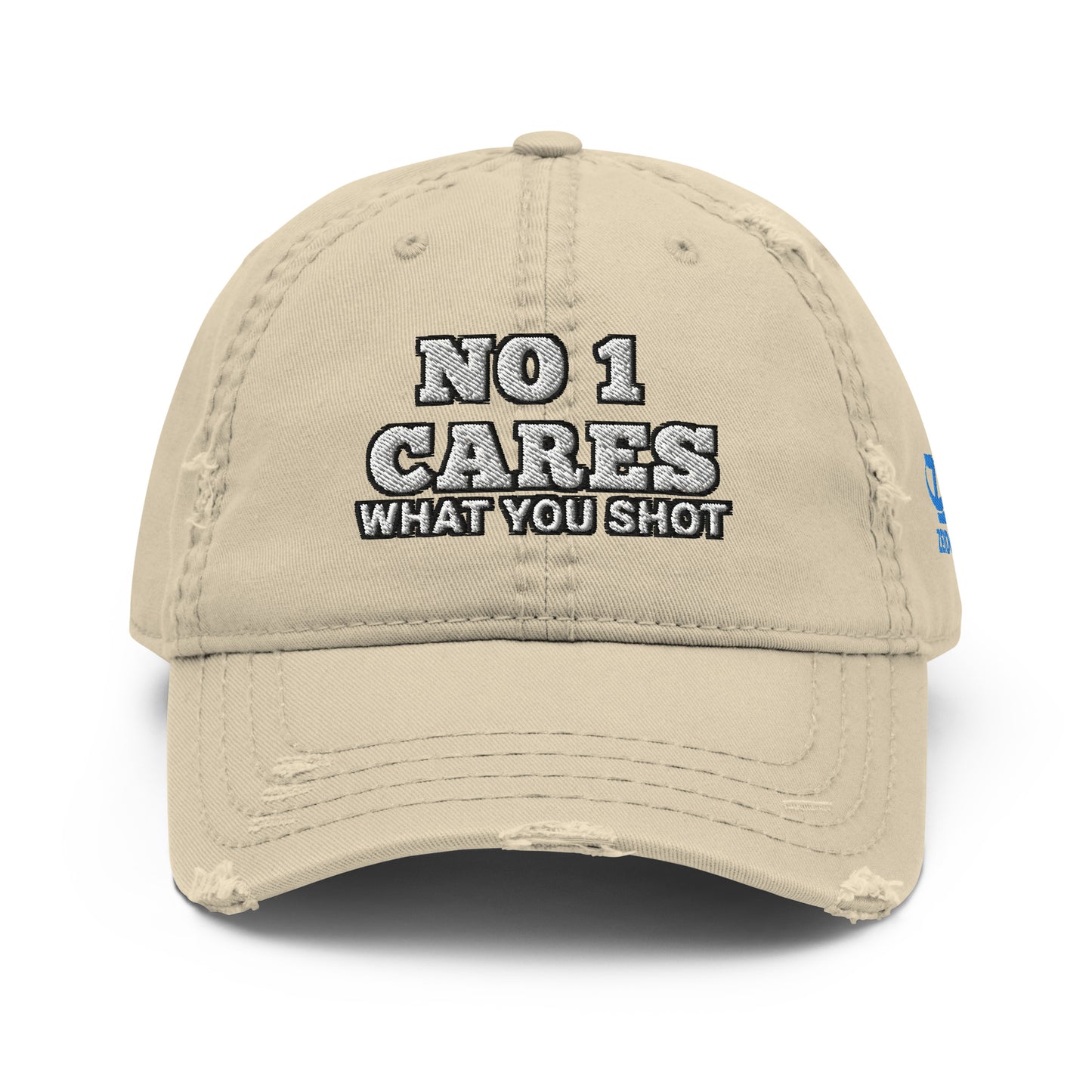 NO 1 Cares What You Shot Hat / One More Shot Distressed Dad Hat