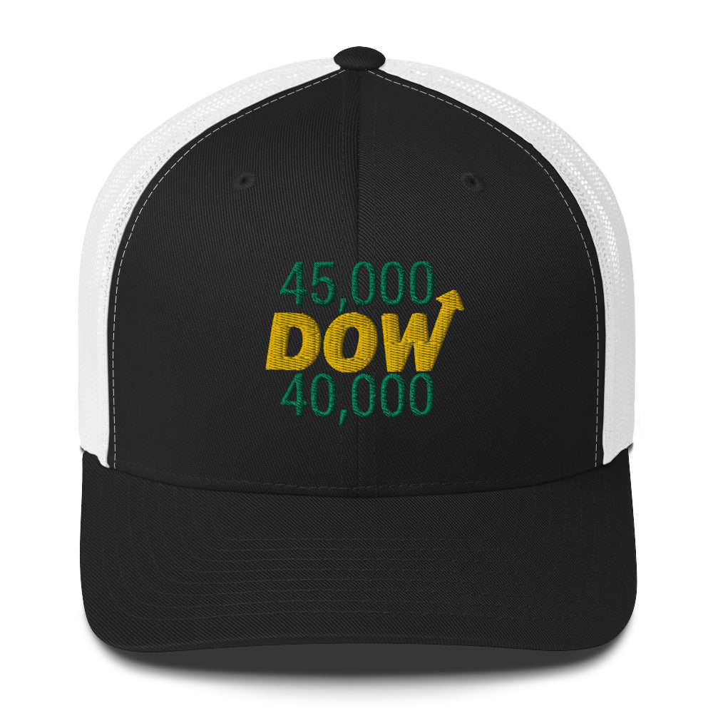 Dow 40.000 Rise To Dow 45.0000 Hat / Dow 40k Hat / Dow 40k Trucker Cap