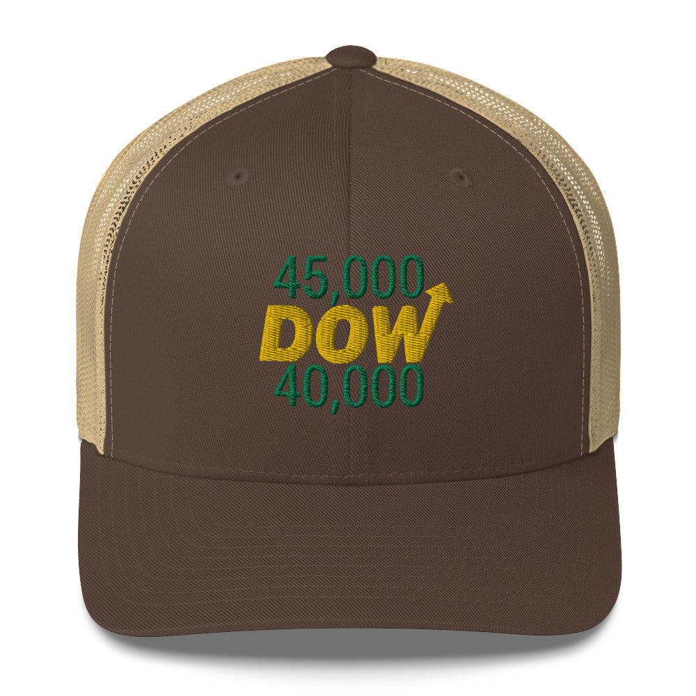 Dow 40.000 Rise To Dow 45.0000 Hat / Dow 40k Hat / Dow 40k Trucker Cap