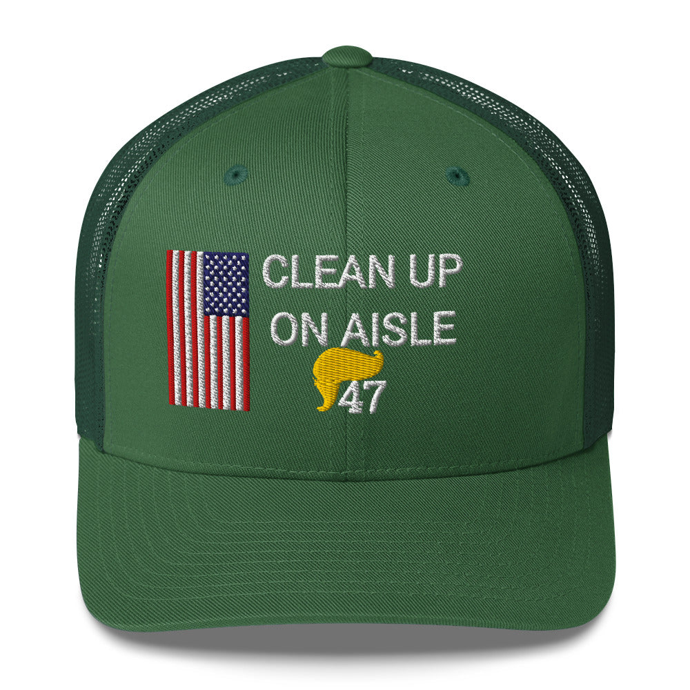 Trump 47 Hat / Clean Up On Aisle 47 Hat / 47 Hat / 47 Trucker Cap