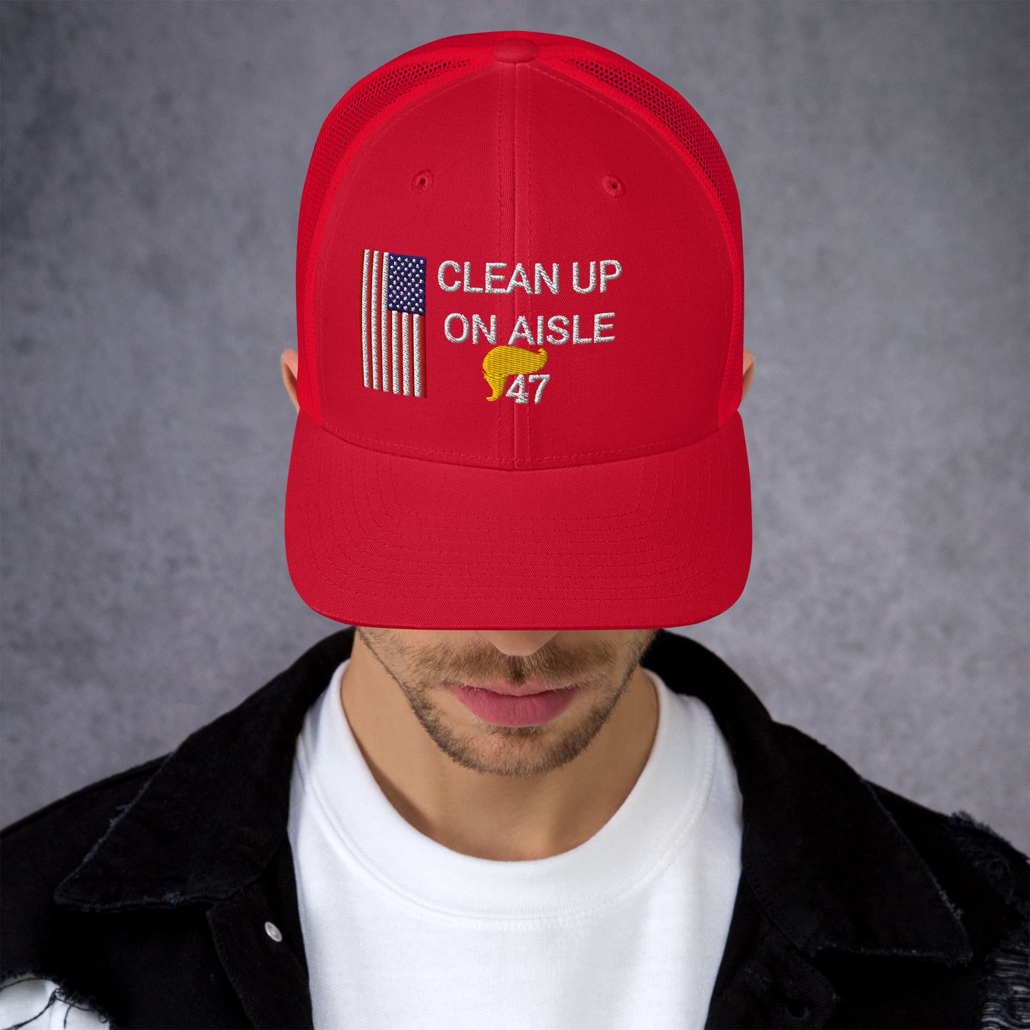 Trump 47 Hat / Clean Up On Aisle 47 Hat / 47 Hat / 47 Trucker Cap