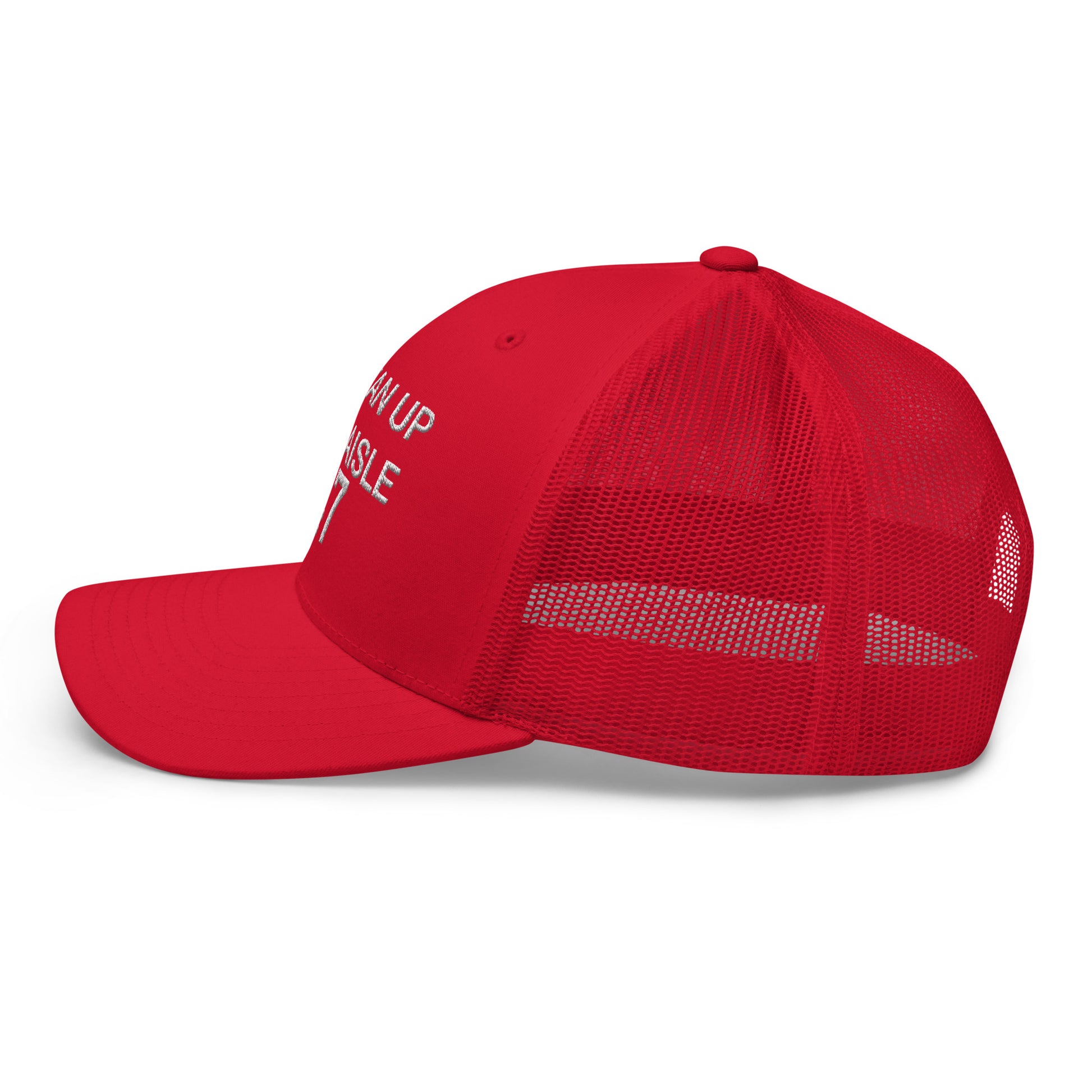 Trump 47 Hat / Clean Up On Aisle 47 Hat / 47 Hat / 47 Trucker Cap