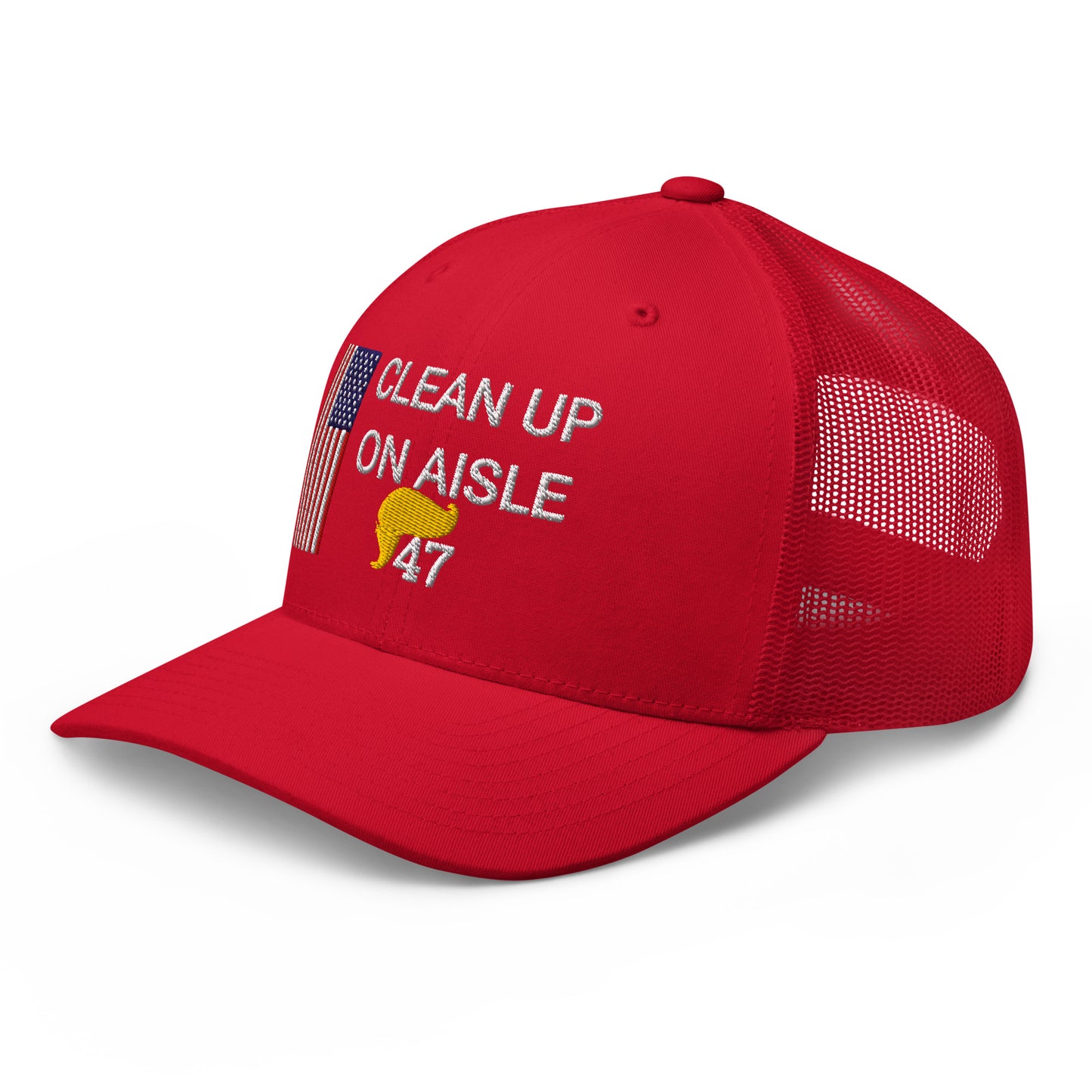 Trump 47 Hat / Clean Up On Aisle 47 Hat / 47 Hat / 47 Trucker Cap