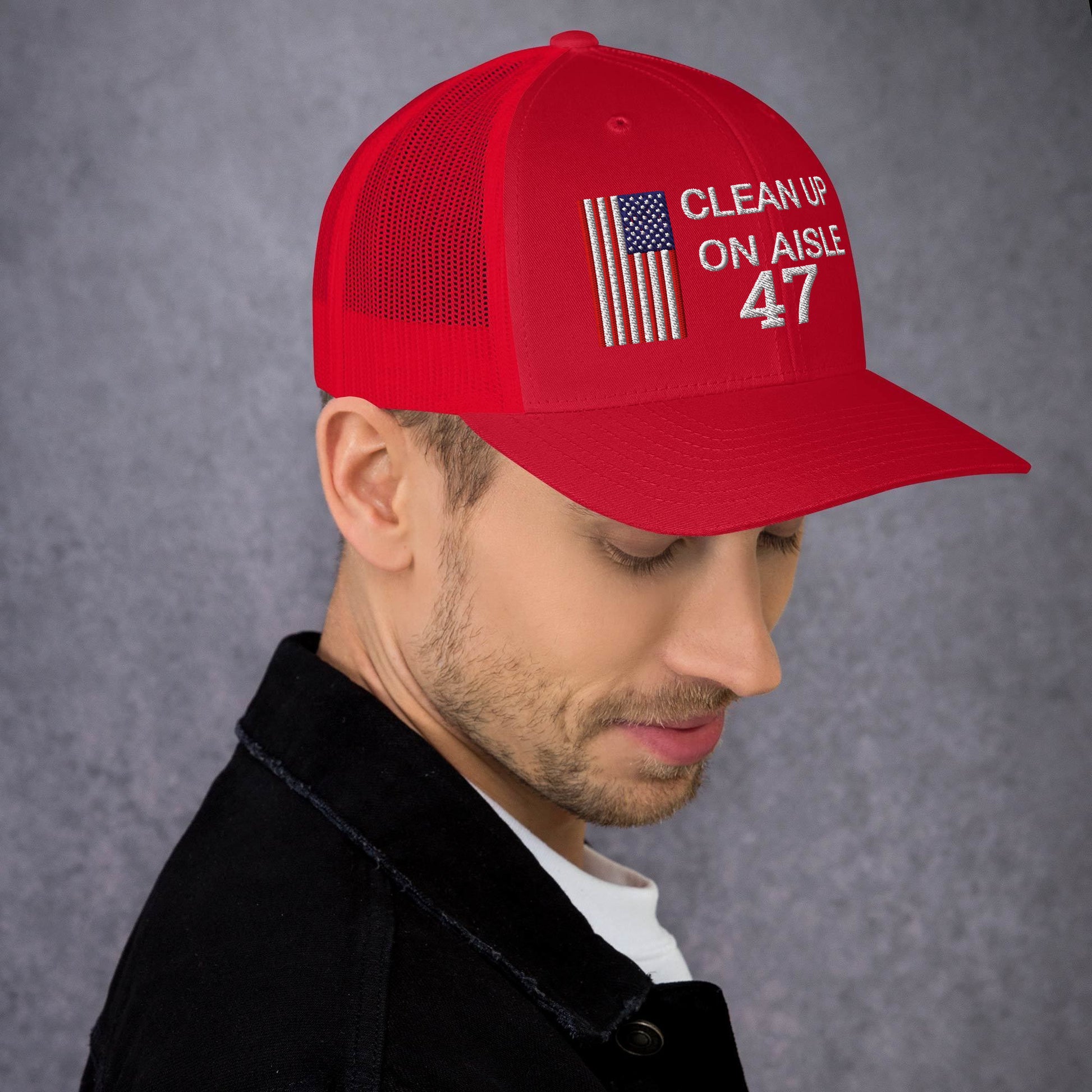 Trump 47 Hat / Clean Up On Aisle 47 Hat / 47 Hat / 47 Trucker Cap