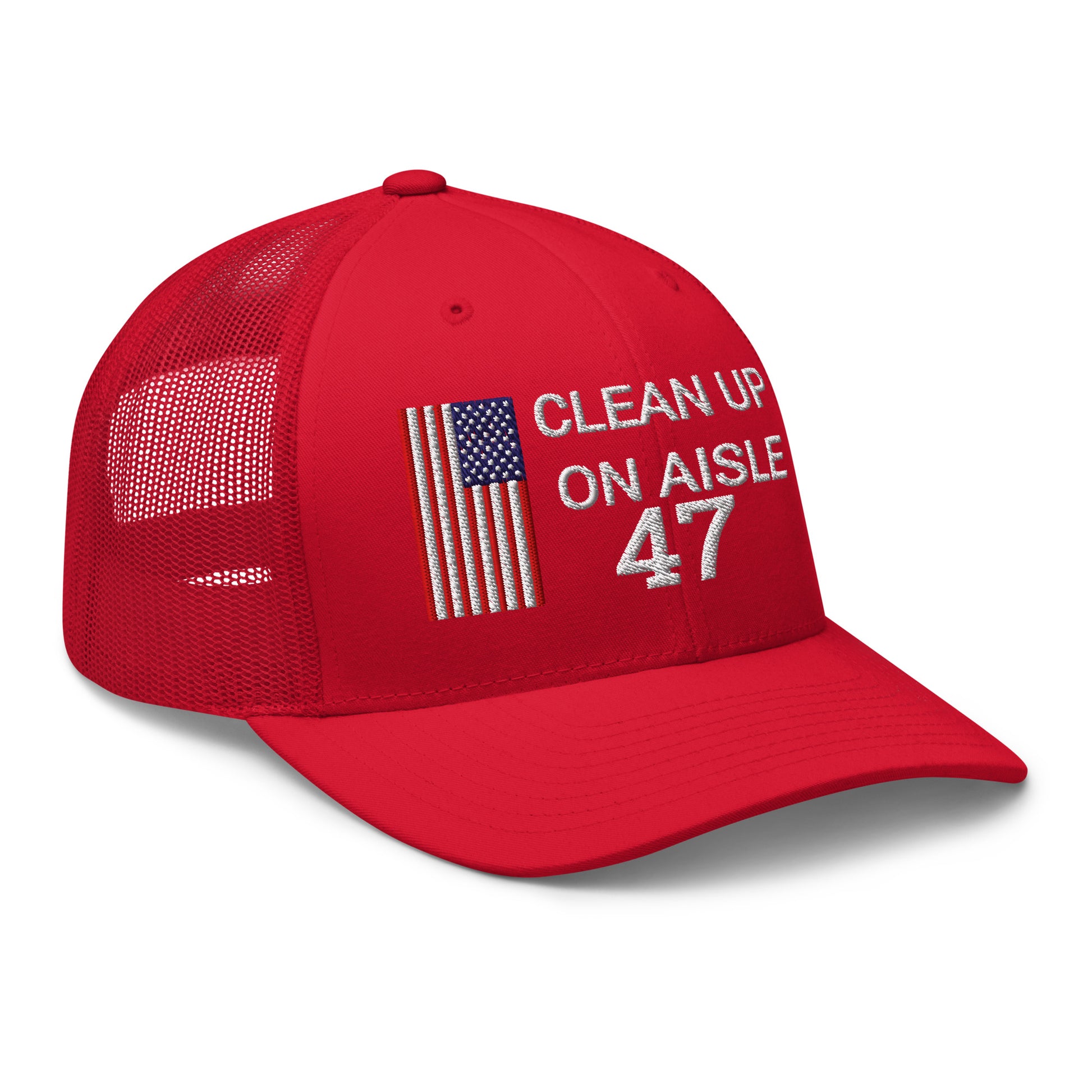 Trump 47 Hat / Clean Up On Aisle 47 Hat / 47 Hat / 47 Trucker Cap