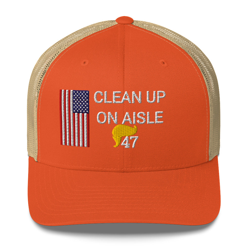 Trump 47 Hat / Clean Up On Aisle 47 Hat / 47 Hat / 47 Trucker Cap