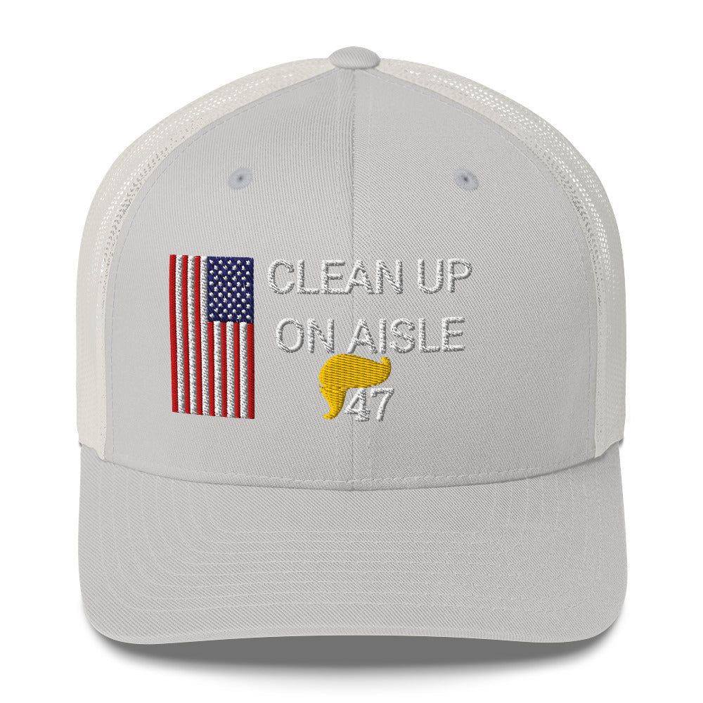 Trump 47 Hat / Clean Up On Aisle 47 Hat / 47 Hat / 47 Trucker Cap