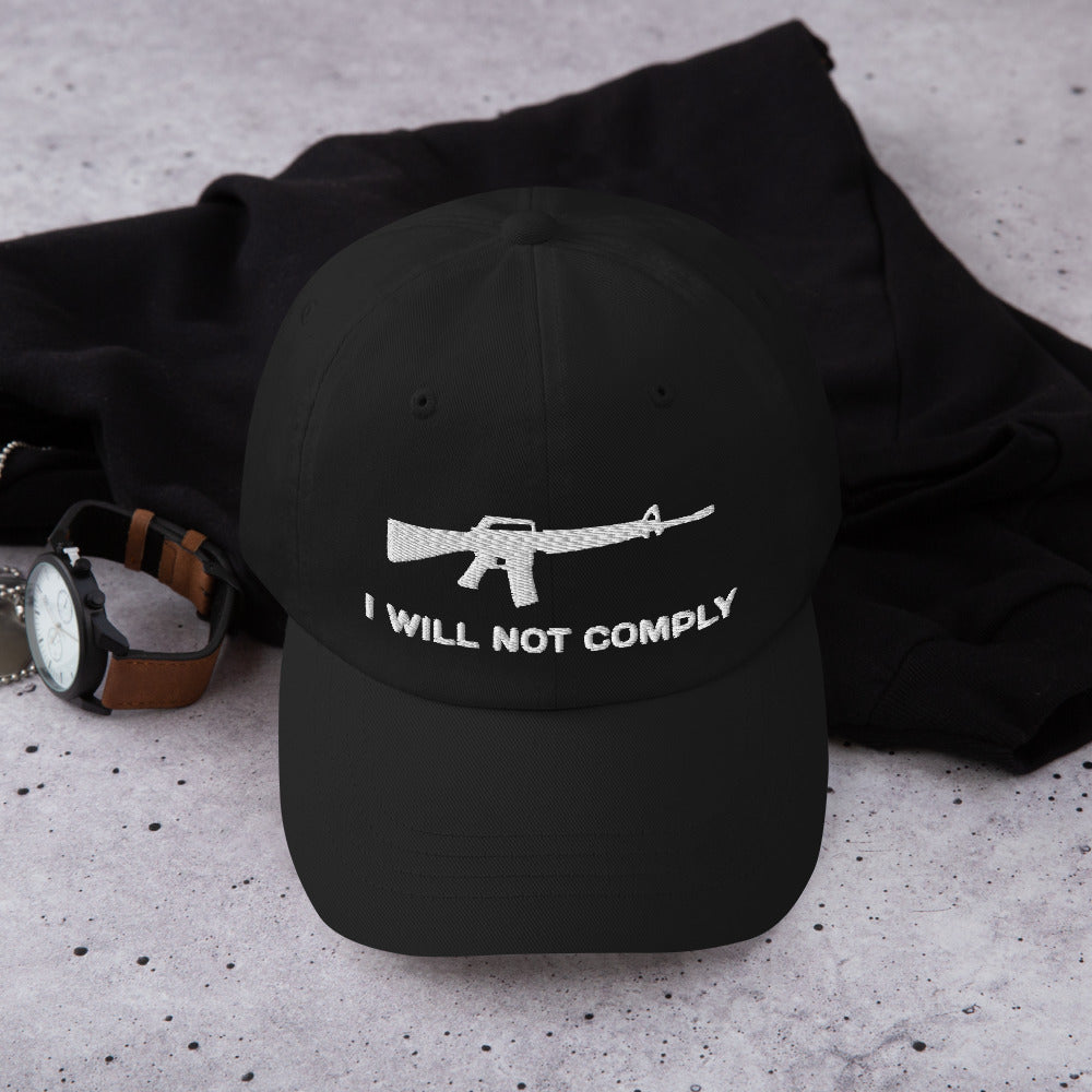 I Will Not Comply Hat / I Will Not Comply Dad hat