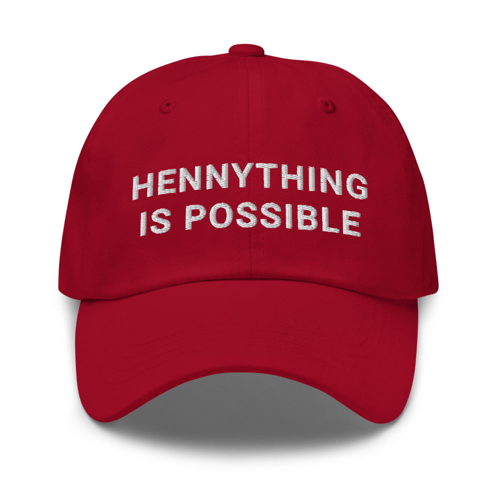 Hennything is possible Hat / Hennything is possible Dad hat