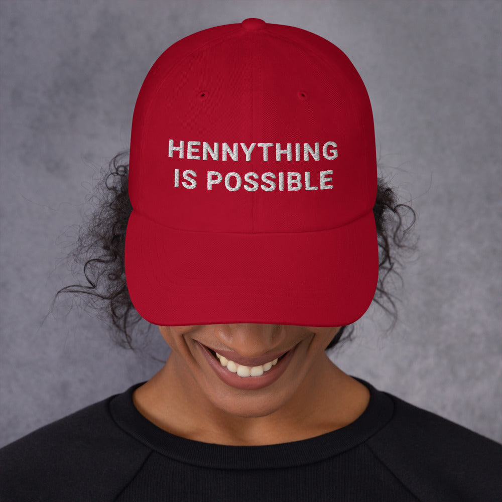 Hennything is possible Hat / Hennything is possible Dad hat