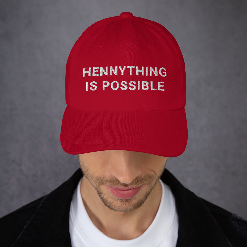 Hennything is possible Hat / Hennything is possible Dad hat