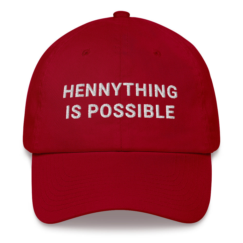 Hennything is possible Hat / Hennything is possible Dad hat