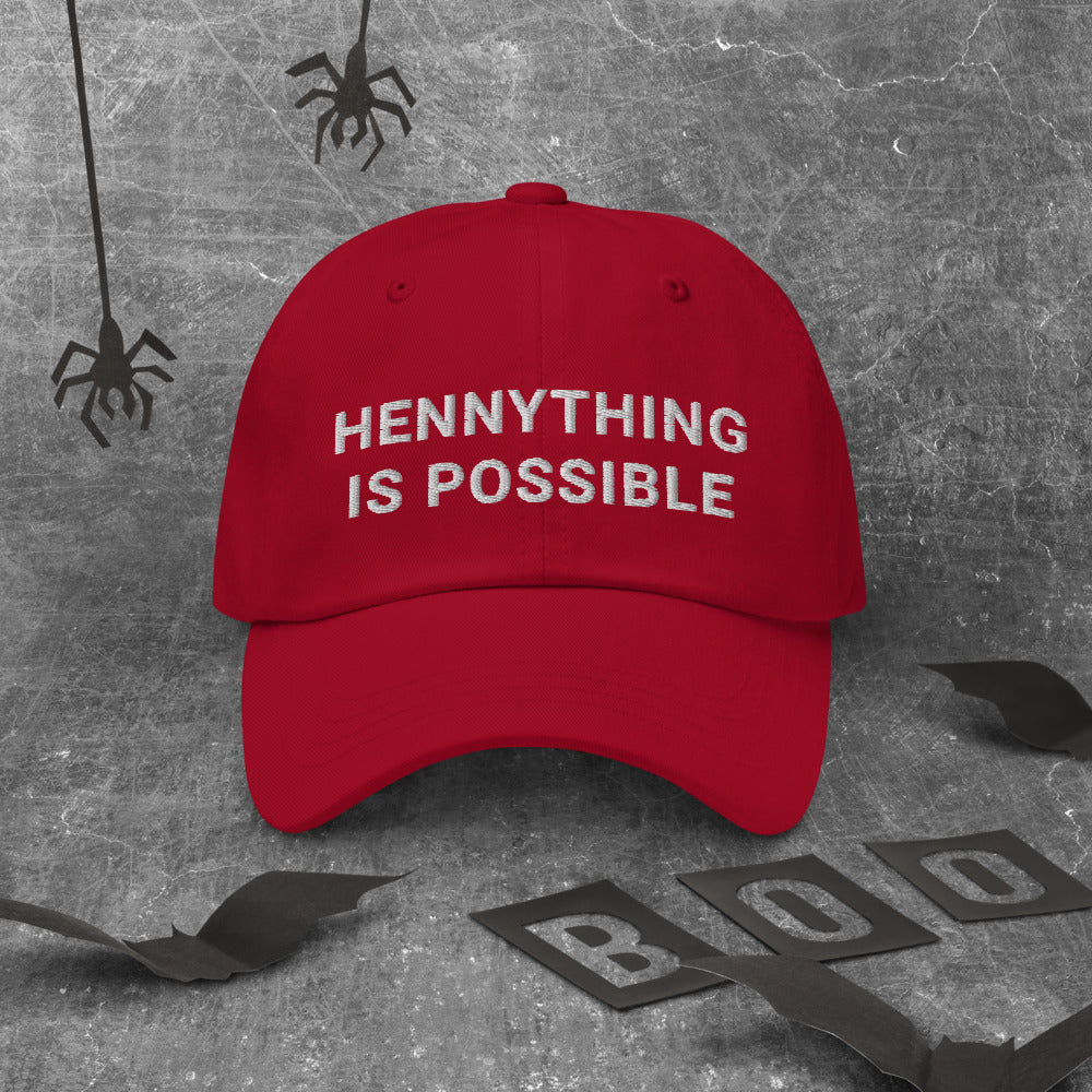 Hennything is possible Hat / Hennything is possible Dad hat