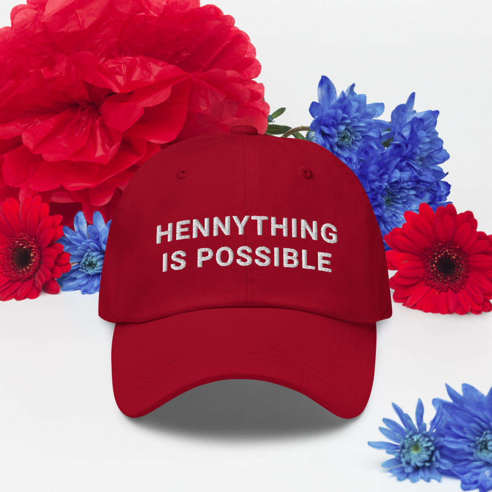 Hennything is possible Hat / Hennything is possible Dad hat