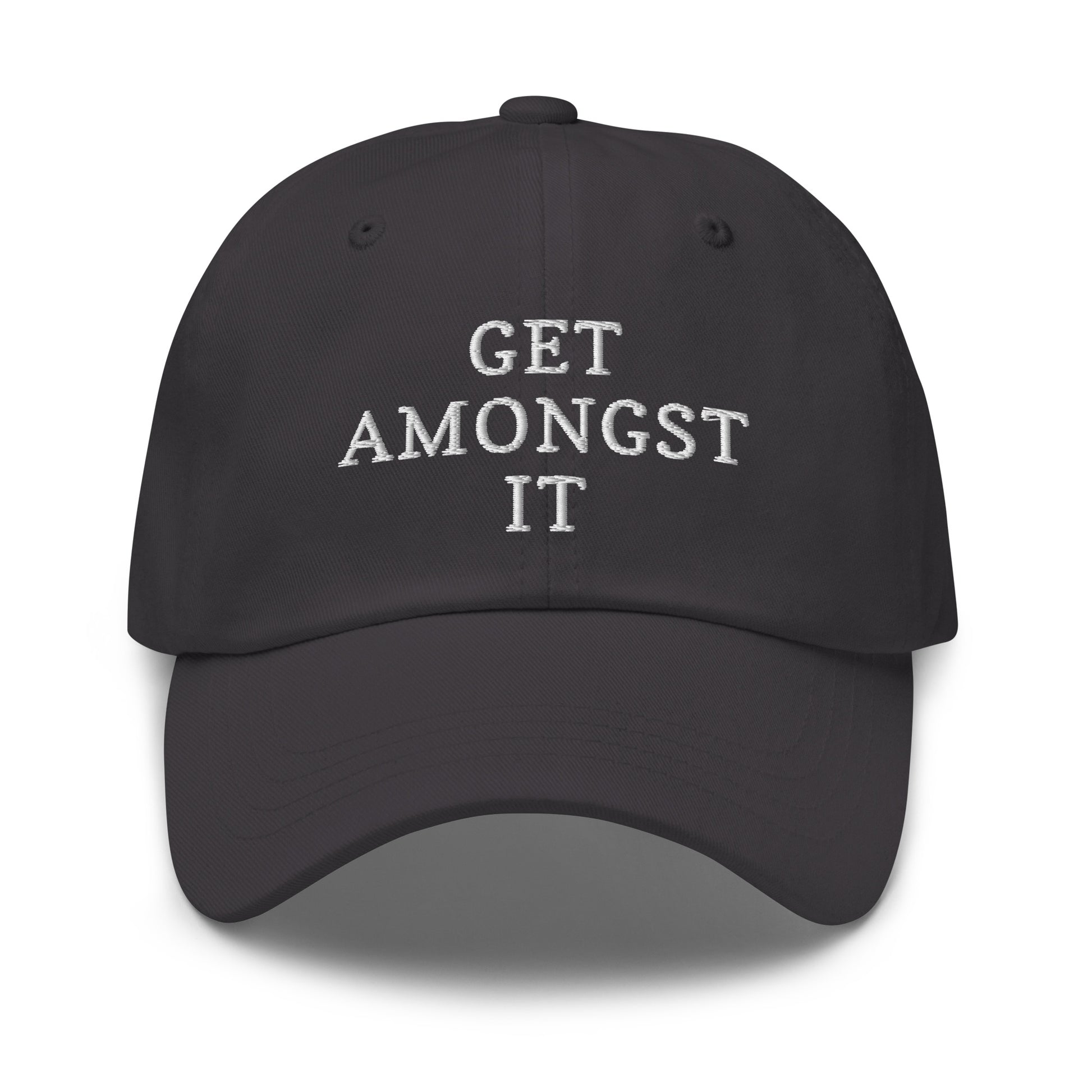 Get Amongst It Hat / Get Amongst It Dad hat