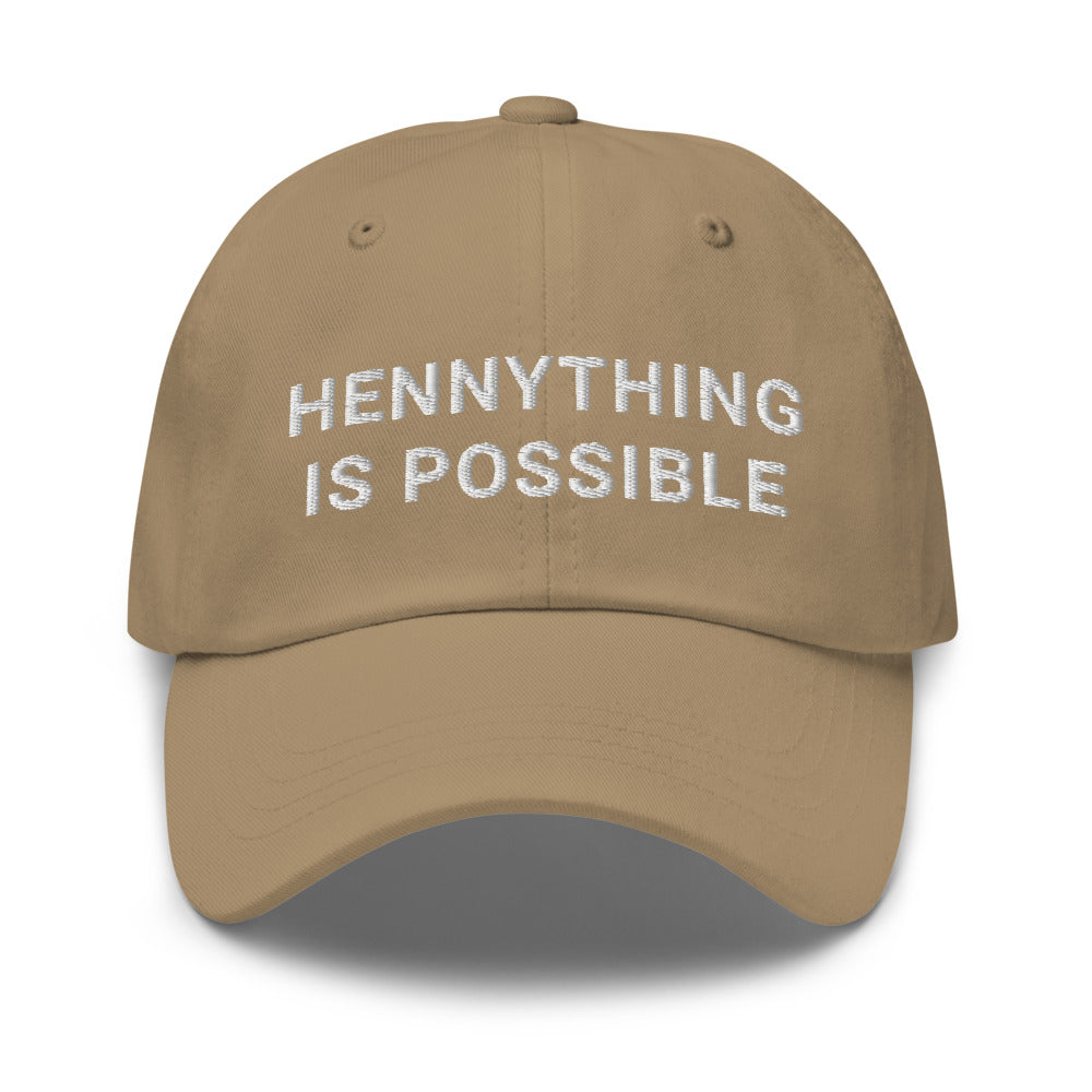 Hennything is possible Hat / Hennything is possible Dad hat