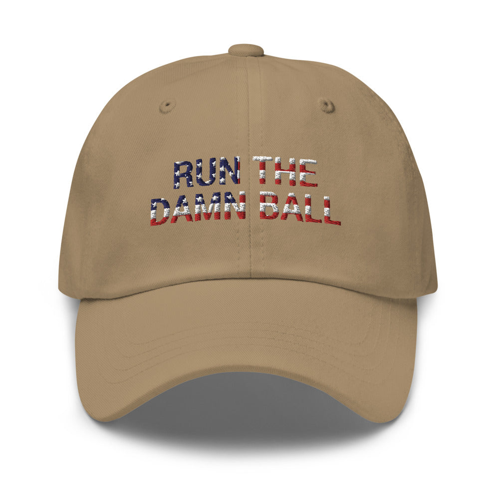 Run The Damn Ball Hat / Run The Damn Ball / Dad Hat