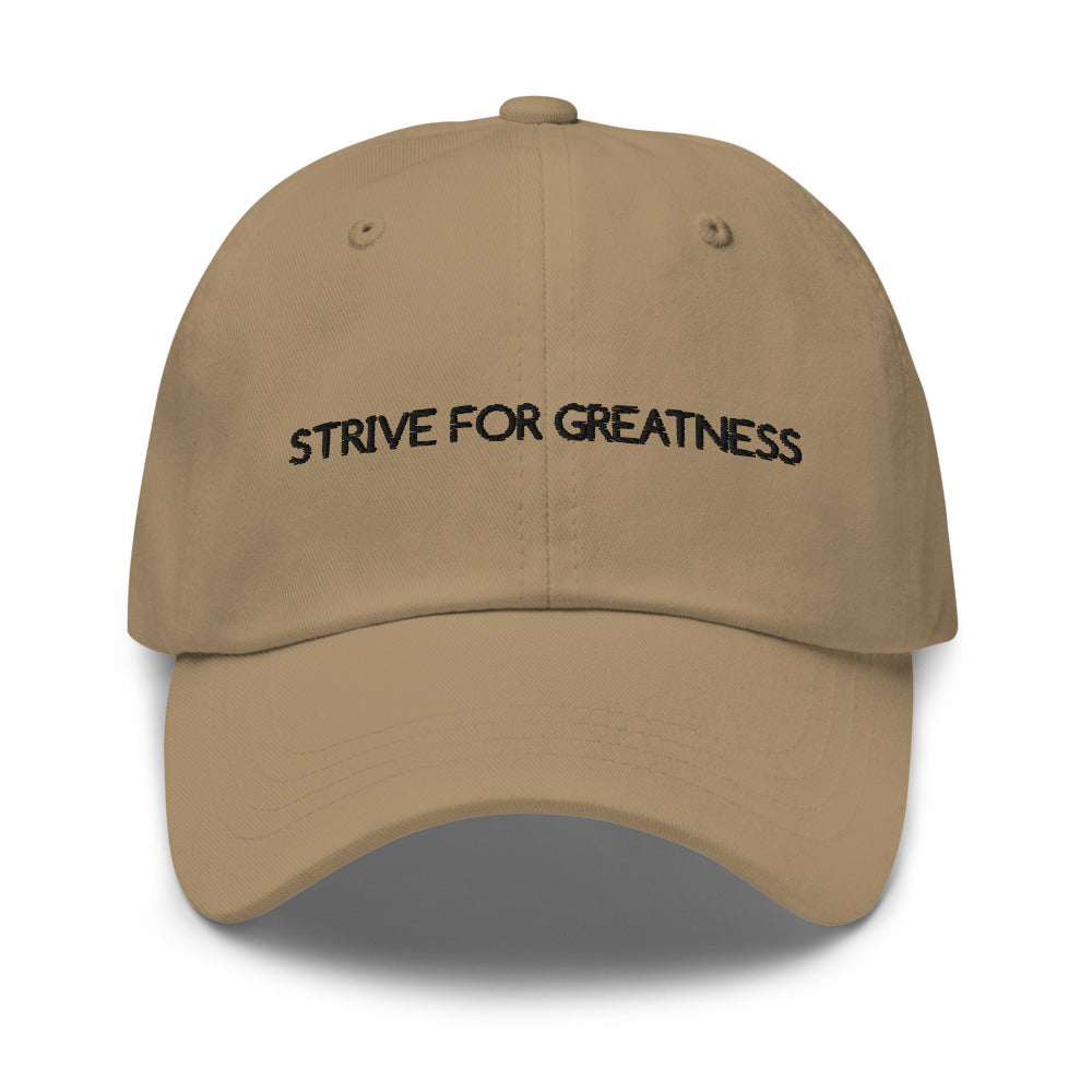 Strive For Greatness Hat / Lebron Hat / Dad hat