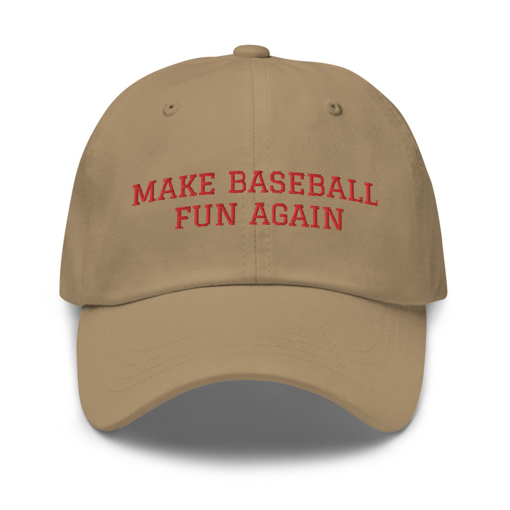 Make Baseball Fun Again hat / Dad hat