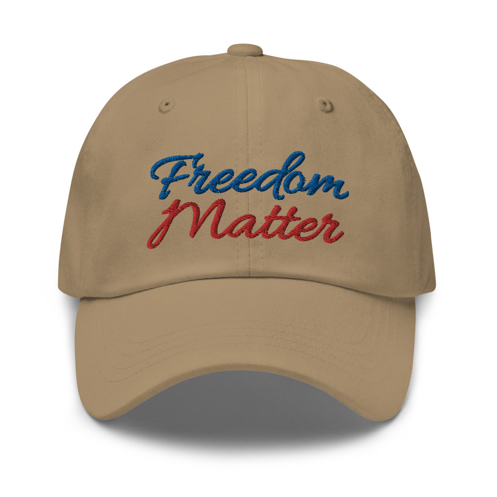 Freedom Matters hat / Freedom Matters Dad hat