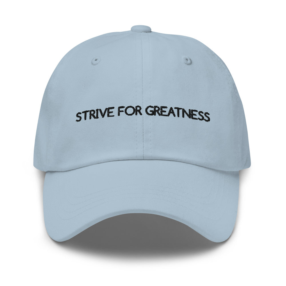 Strive For Greatness Hat / Lebron Hat / Dad hat
