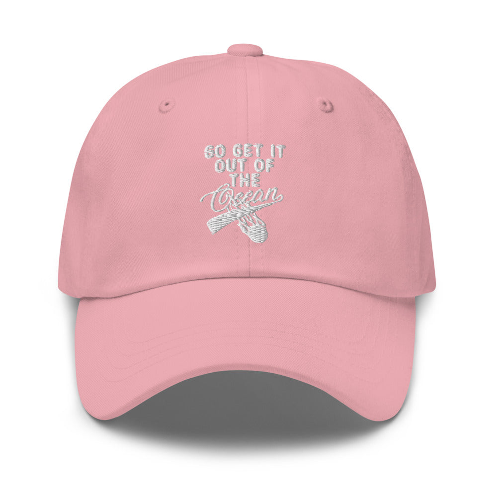 Go  get  it out of the Ocean hat / go get it out of the Ocean / Dad hat