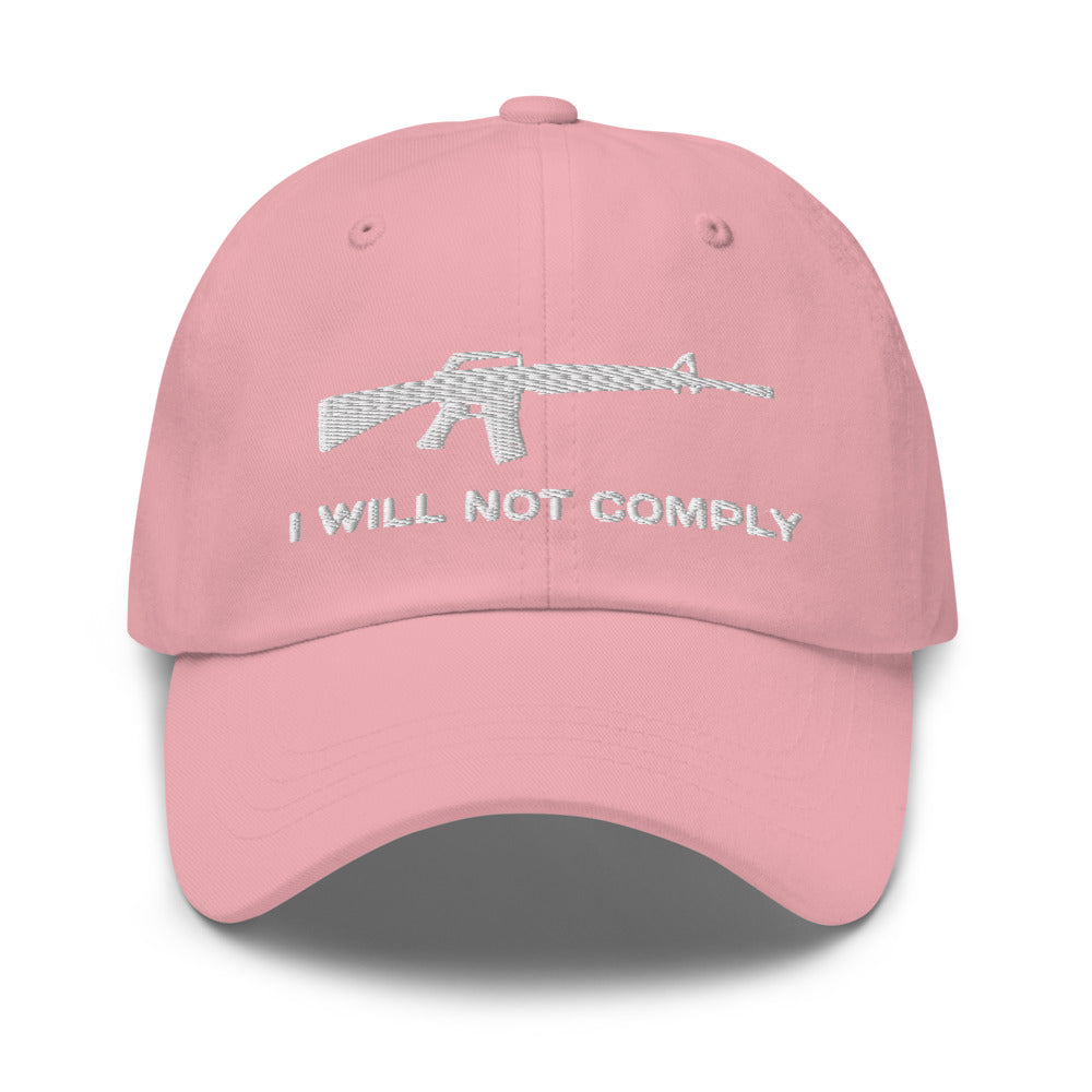 I Will Not Comply Hat / I Will Not Comply Dad hat