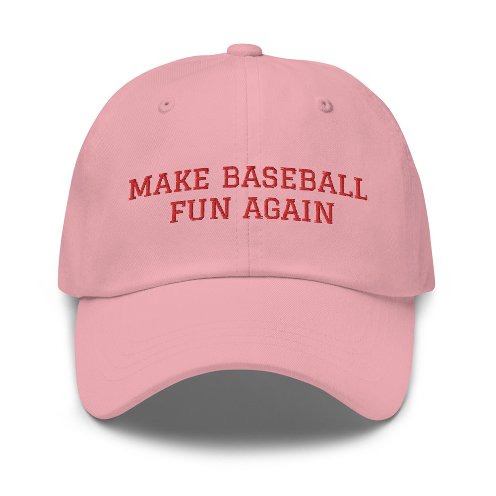 Make Baseball Fun Again hat / Dad hat