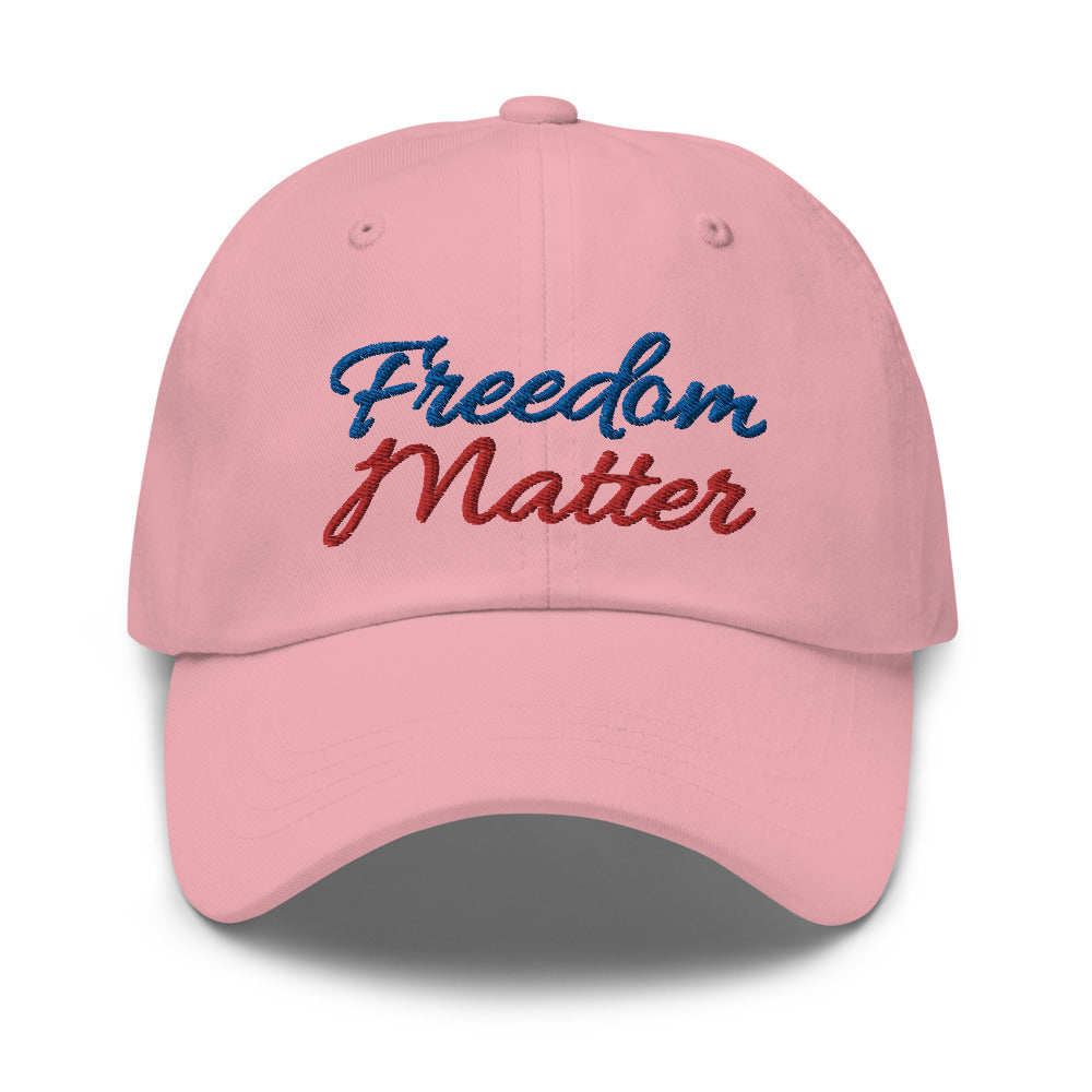 Freedom Matters hat / Freedom Matters Dad hat