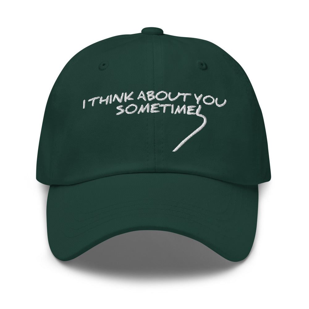 i think about you sometimes hat / i think about you sometimes / Dad hat