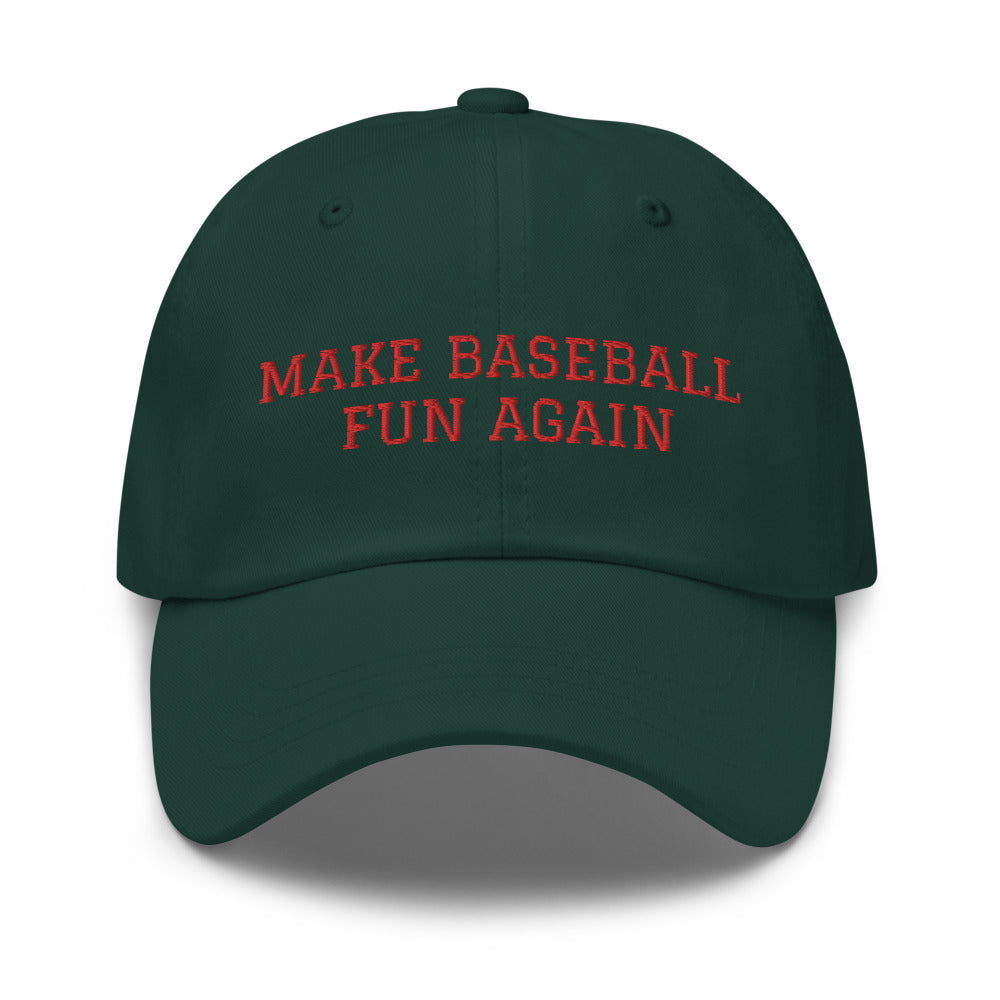 Make Baseball Fun Again hat / Dad hat