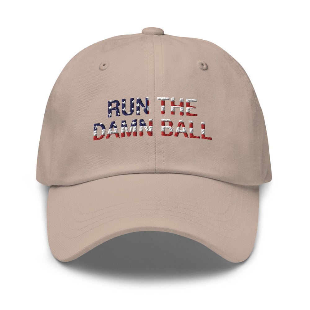 Run The Damn Ball Hat / Run The Damn Ball / Dad Hat