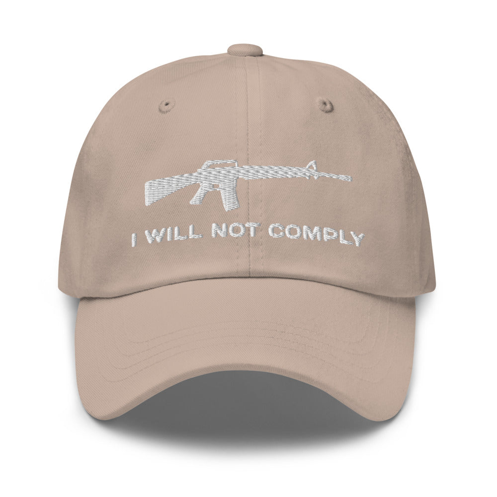 I Will Not Comply Hat / I Will Not Comply Dad hat