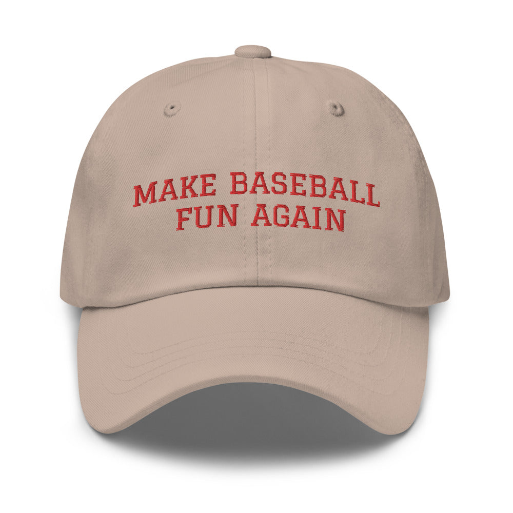 Make Baseball Fun Again hat / Dad hat