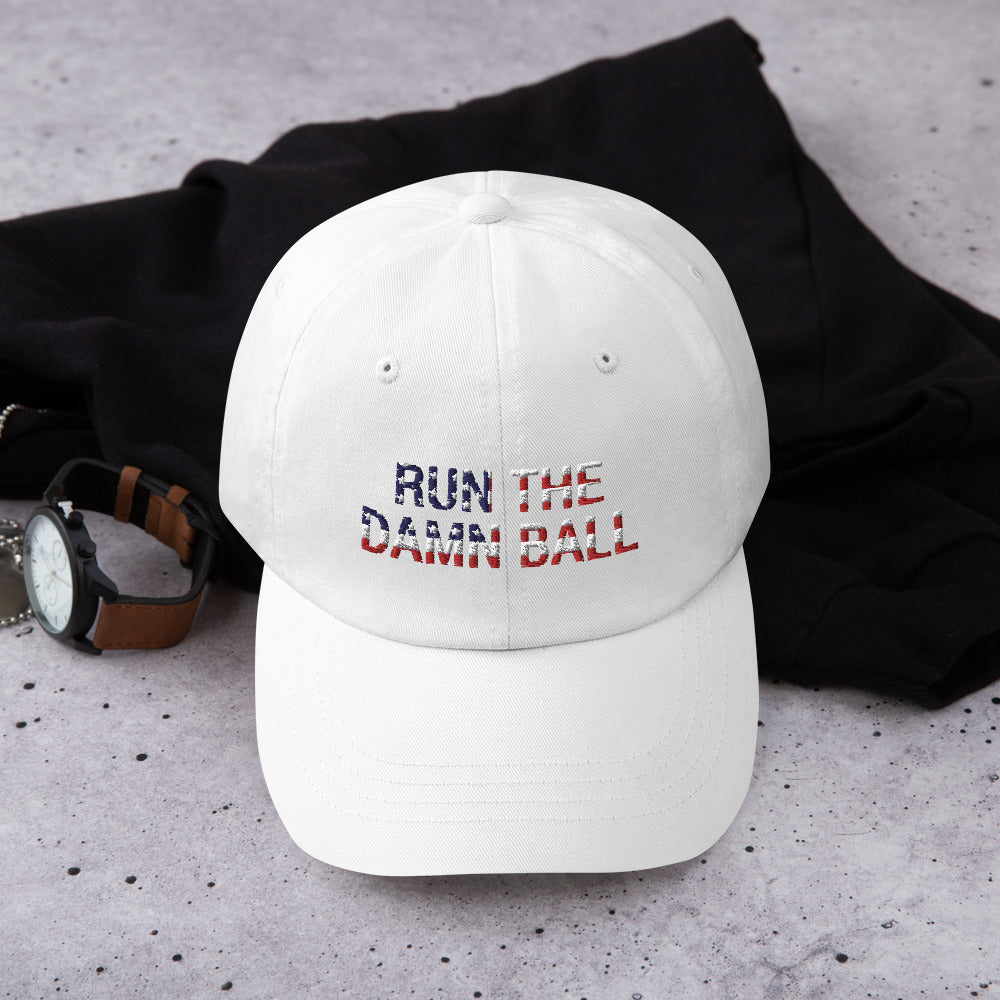 Run The Damn Ball Hat / Run The Damn Ball / Dad Hat