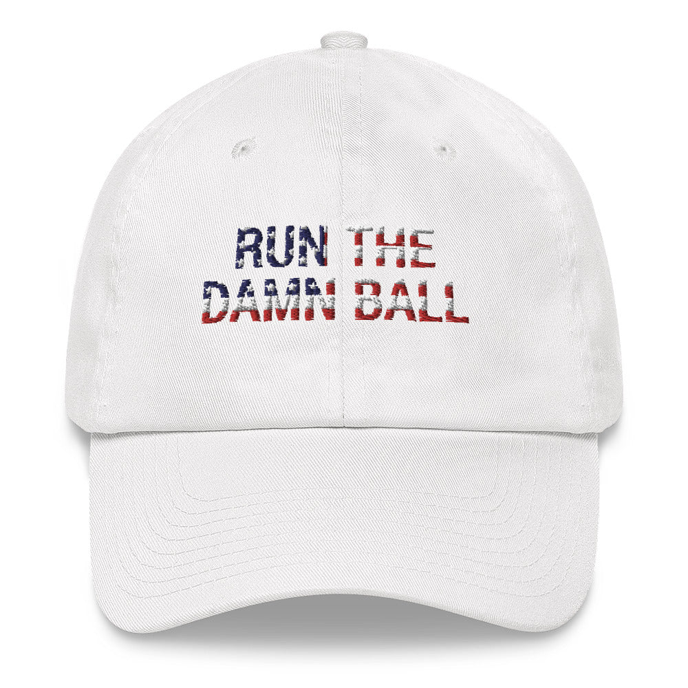 Run The Damn Ball Hat / Run The Damn Ball / Dad Hat