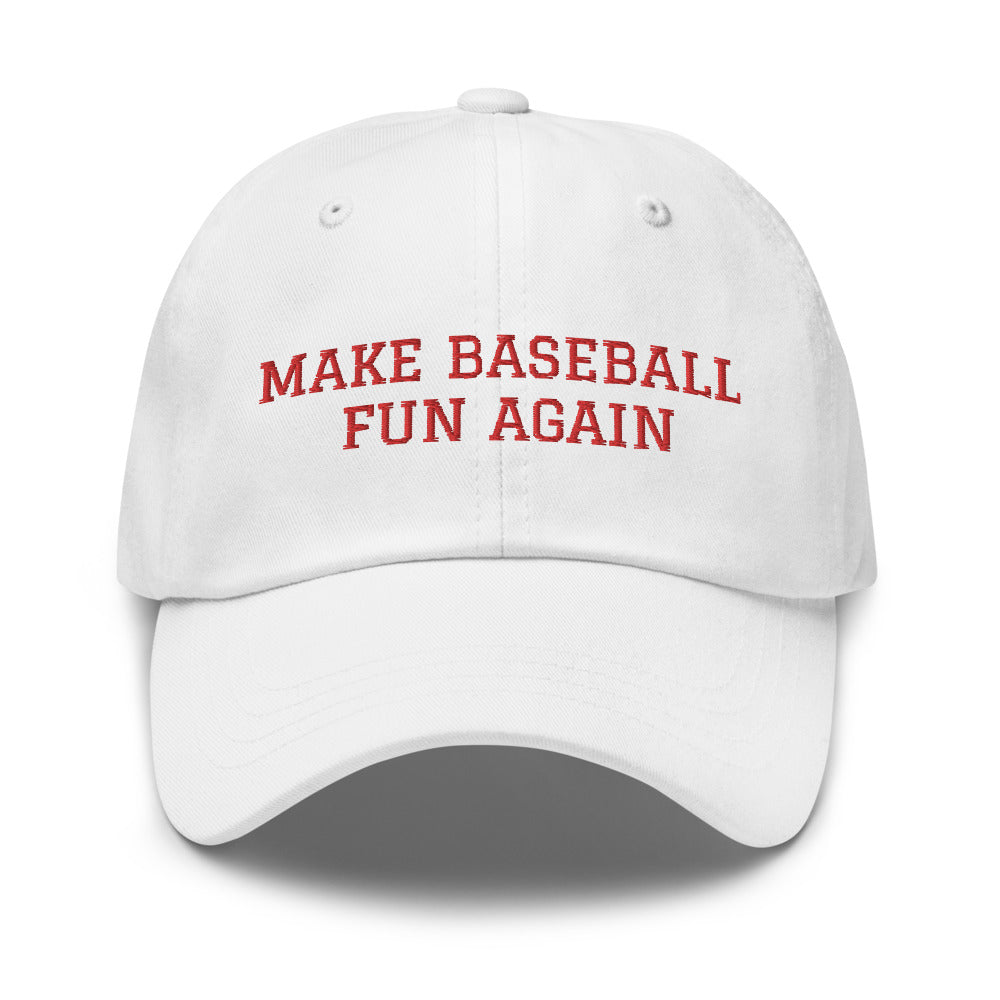 Make Baseball Fun Again hat / Dad hat