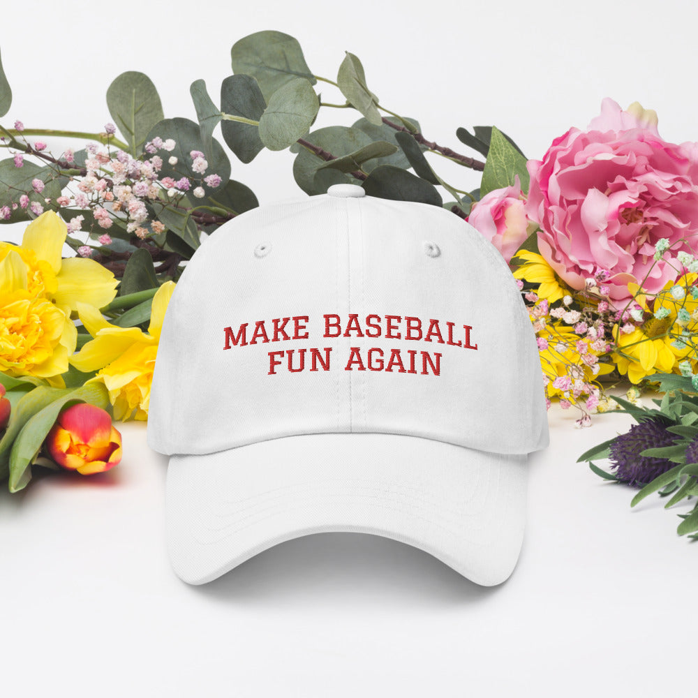 Make Baseball Fun Again hat / Dad hat