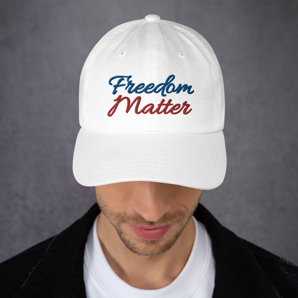 Freedom Matters hat / Freedom Matters Dad hat