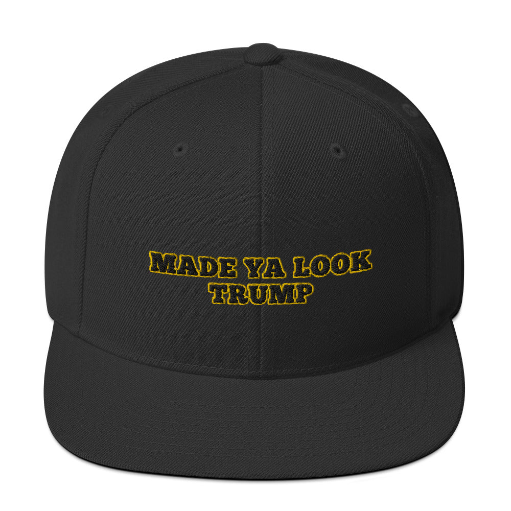 Made Ya Look hat  / Made Ya Look Snapback Hat